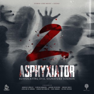 Asphyxiator 2