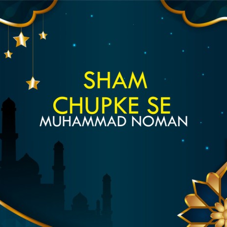 Sham Chupke Se | Boomplay Music