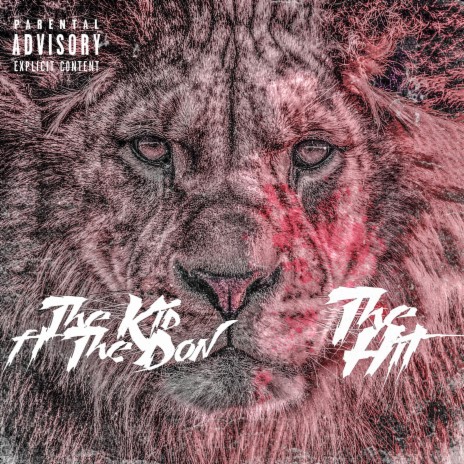 The Hit ft. The Don Of SD | Boomplay Music