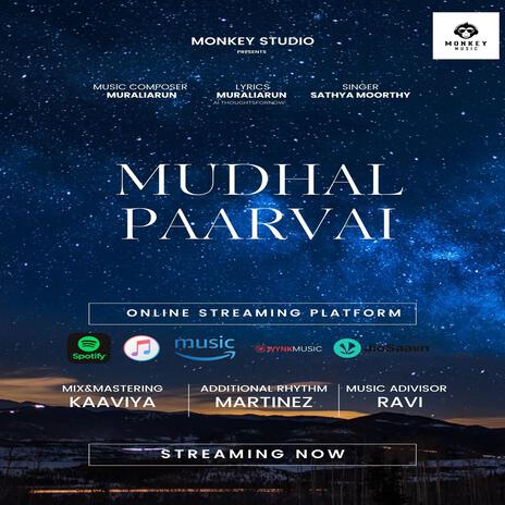 Mudhal Paarvai | Boomplay Music