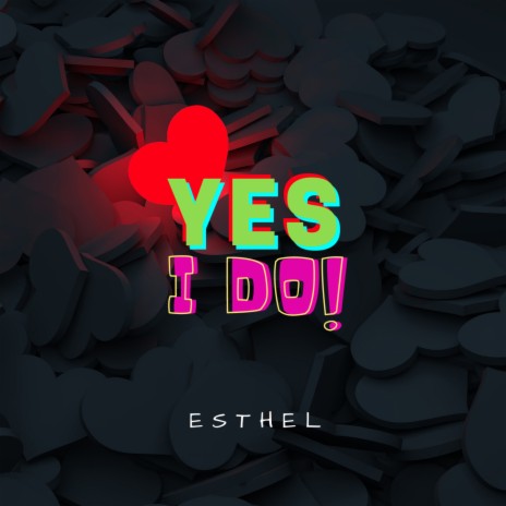 Yes (I Do) | Boomplay Music