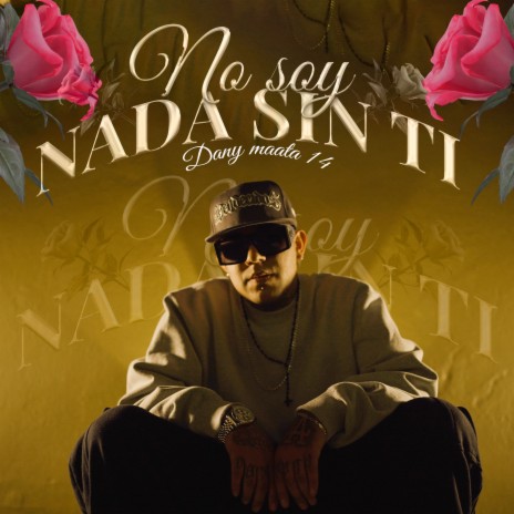 No Soy Nada Sin Ti | Boomplay Music