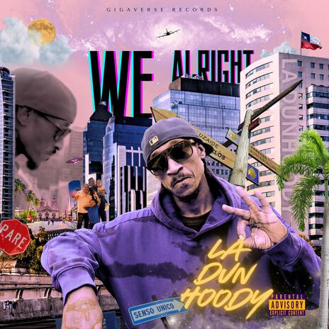 We Alright | Boomplay Music