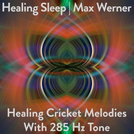 Night of Peace & 285hz Tone ft. Max Werner | Boomplay Music