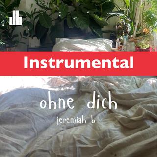 ohne dich (Instrumental)