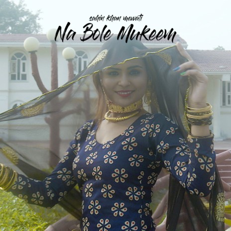 Na Bole Mukeem | Boomplay Music