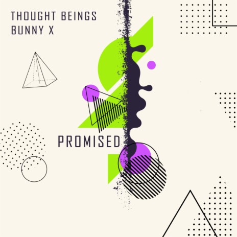 Promised ft. Bunny X | Boomplay Music