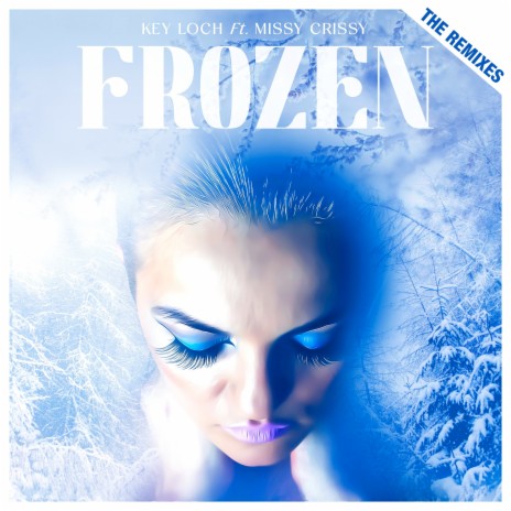 Frozen (Euro Trance Mix) ft. Missy Crissy & Gabe Rizza | Boomplay Music