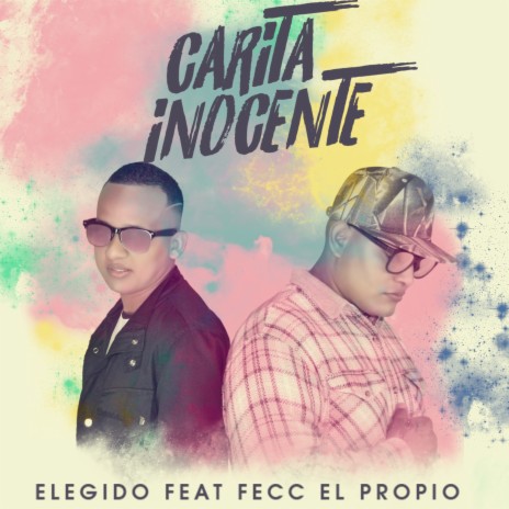 Carita Inocente ft. FECC EL PROPIO | Boomplay Music