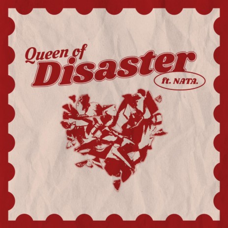 Queen of Disaster ft. NATA. | Boomplay Music