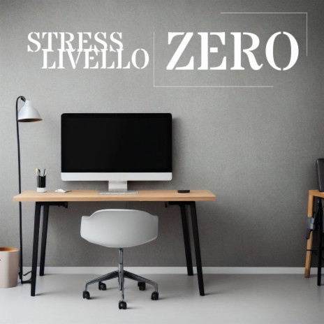 Stress livello zero