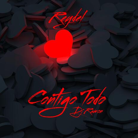 Contigo Todo ft. Dj Ramon | Boomplay Music