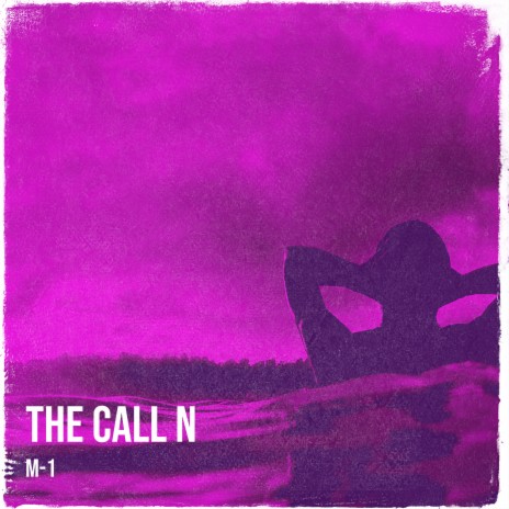 The Call N | Boomplay Music