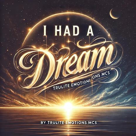 I HAD A DREAM 2 | Boomplay Music