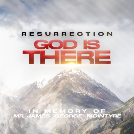 God Is There (In Memory of Mr. George McIntyre) | Boomplay Music