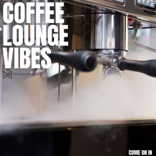 Coffee Lounge Vibes