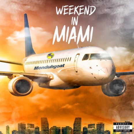 Weekend In Miami | Boomplay Music