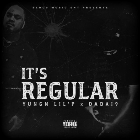 It's Regular ft. Dada19 | Boomplay Music