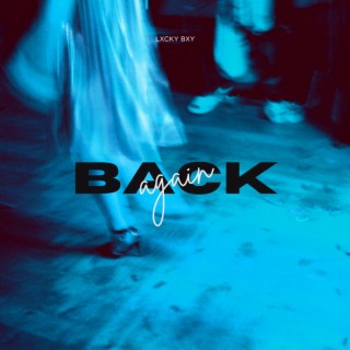 Back again (Remix)