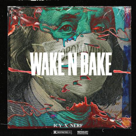 WAKE N BAKE | Boomplay Music