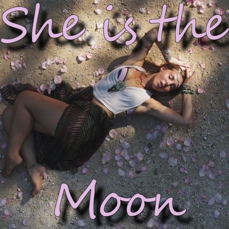 She is the Moon | Boomplay Music