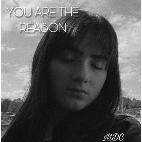 You Are the Reason | Boomplay Music