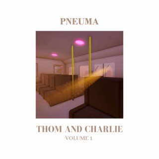 Thom & Charlie, Vol. 1