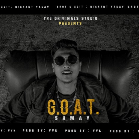 G.O.A.T. ft. oye vvk | Boomplay Music