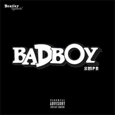 Badboy | Boomplay Music