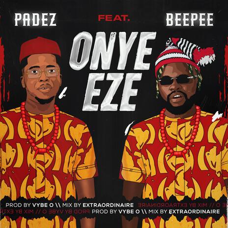 Onye eze ft. Beepee D Rapgod