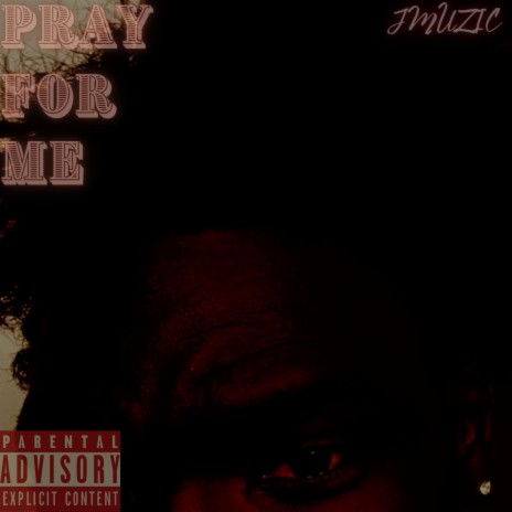 Pray For Me (Instrumental) | Boomplay Music