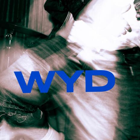 WYD | Boomplay Music