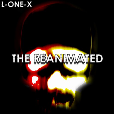 The Reanimated | Boomplay Music