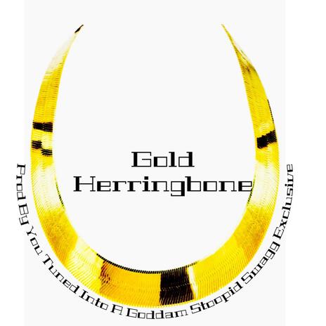 GOLD HERRINGBONE | Boomplay Music