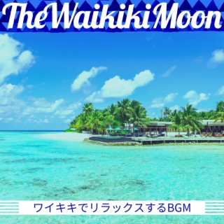 ワイキキでリラックスするbgm