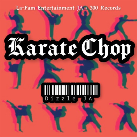 Karate Chop (Singel) | Boomplay Music