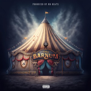 Barnum lyrics | Boomplay Music