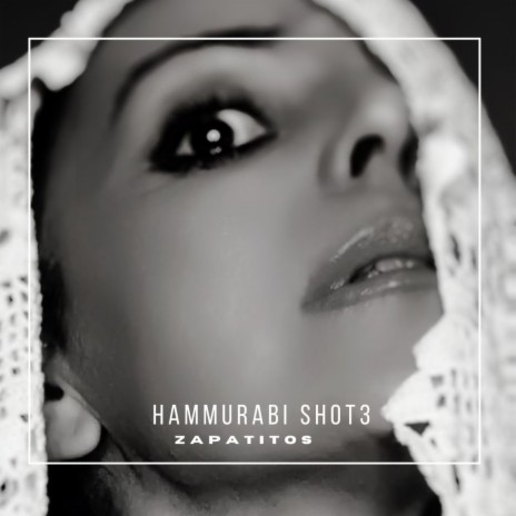 Hammurabi shot 3 ZAPATITOS ft. Vicent PEREZ