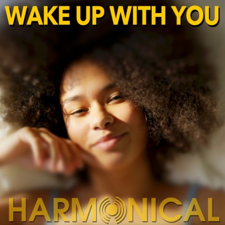 Wake up With You | Boomplay Music