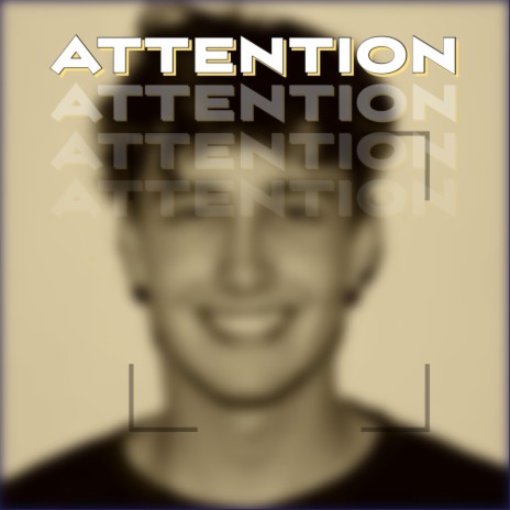 attention