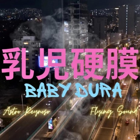 Baby Dura | Boomplay Music