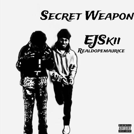 Secret Weapon ft. Ejskiii | Boomplay Music