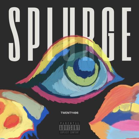 Splurge | Boomplay Music