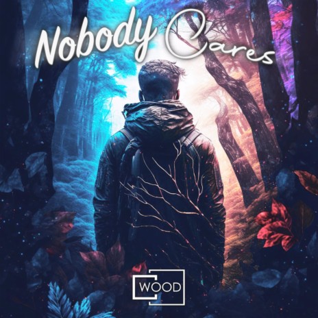 Nobody Cares | Boomplay Music