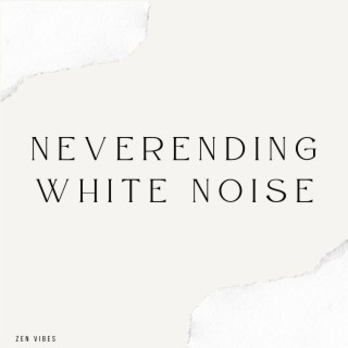 Neverending White Noise (Loopable Sequence)