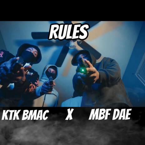 RULES ft. KTK bmac