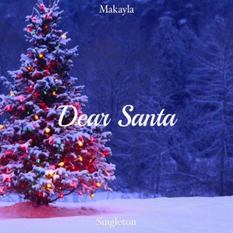 Dear Santa | Boomplay Music