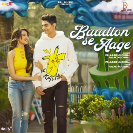 Baadlon Se Aage ft. Palak Muchhal | Boomplay Music