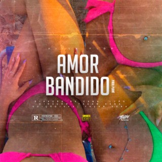 Amor Bandido