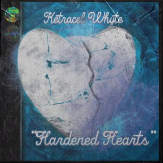 Hardened Hearts